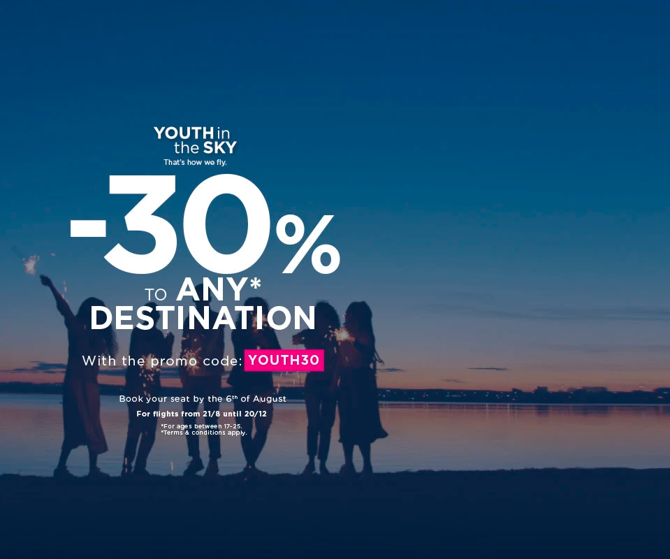 YOUTH IN THE SKY - All youths travel with 30% discount!