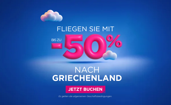 Bis zu -50 % auf Flüge nach Griechenland