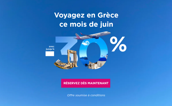Jusqu'a -30% vers la Grece